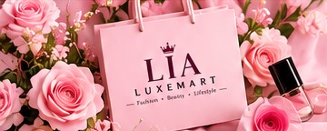 LIA Luxemart fashion and beauty